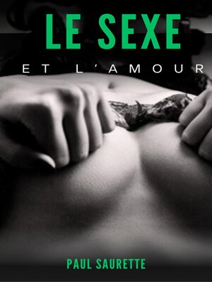 cover image of Le Sexe Et L'amour